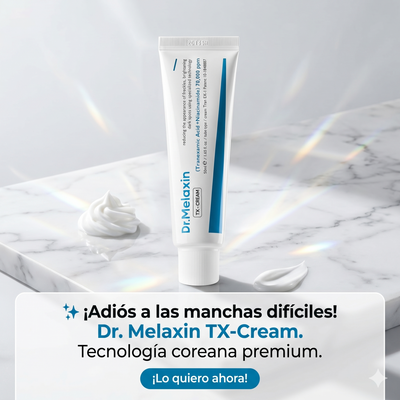 Despídete de las Manchas Oscuras: Revela una Piel Luminosa y Uniforme con Dr. Melaxin